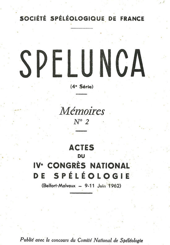 Spelunca Mémoires N°02 : Actes du 4ème congrès national