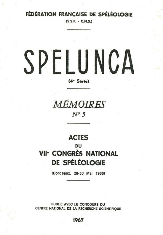 Spelunca Mémoires N°05 : Actes du 7ème congrès national