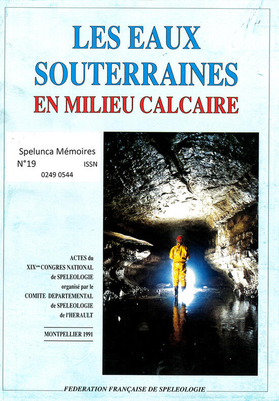 Spelunca Mémoires N°19 : Les eaux souterraines en milieu calcaire