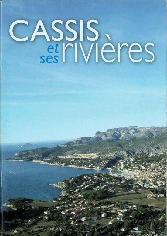 Cassis et ses rivières 